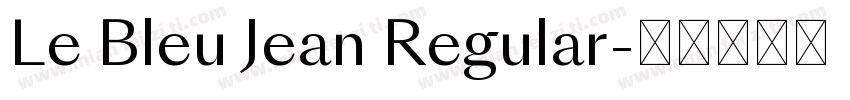 Le Bleu Jean Regular字体转换